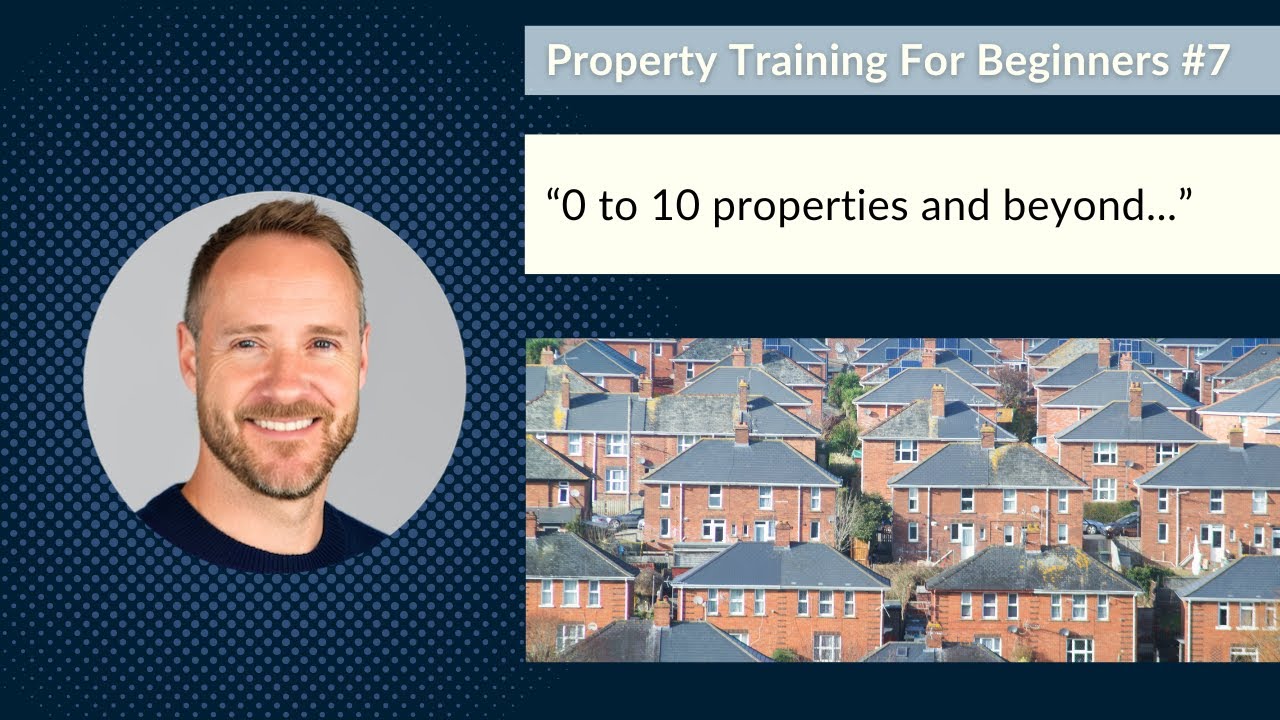 Growing to 10 properties — free property training video