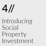 Introducing Social Property Investment