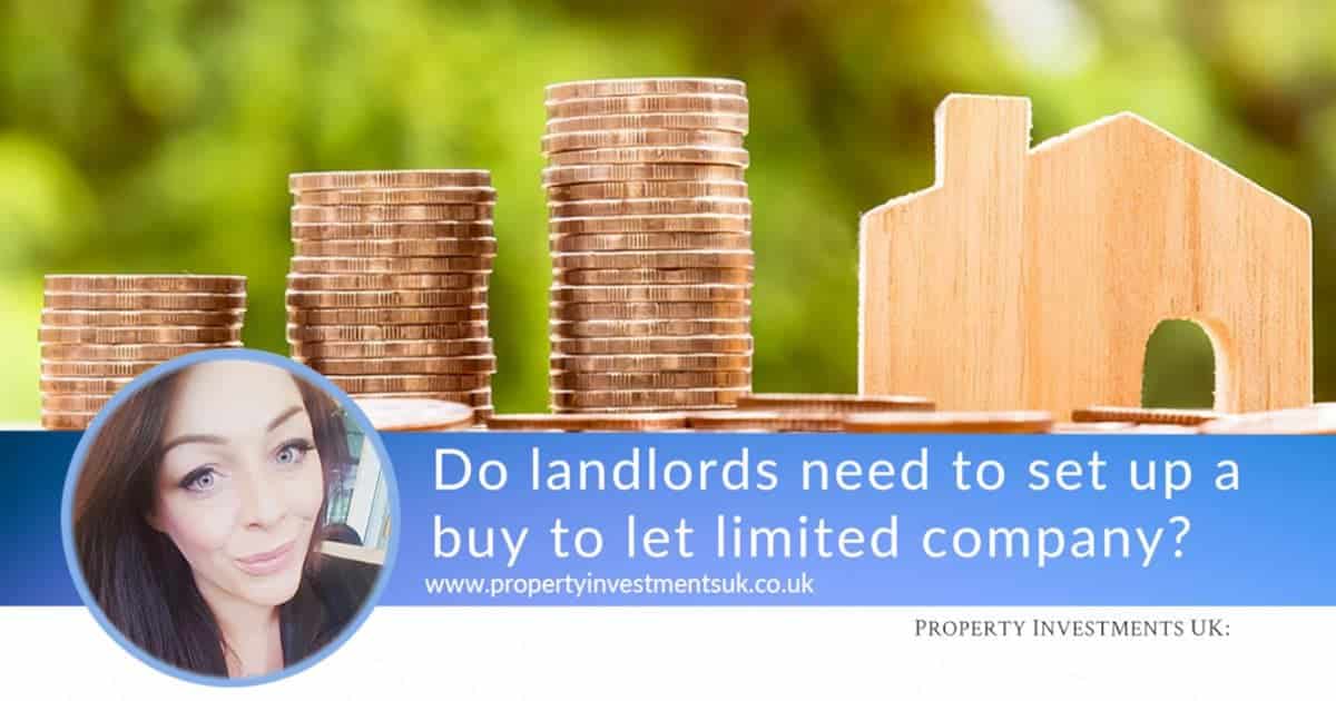 Do Landlords Need To Set Up A Buy To Let Limited Company?