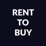 A dark blue background with white text that says, 'rent to buy'.