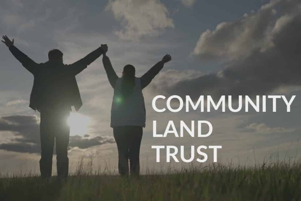 what-is-a-community-land-trust