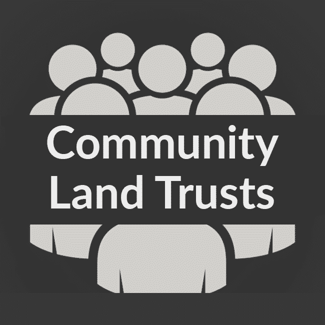 An icon representing community and text that says, 'Community Land Trusts'.