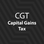 Text says, CGT, Capital Gains, Tax.