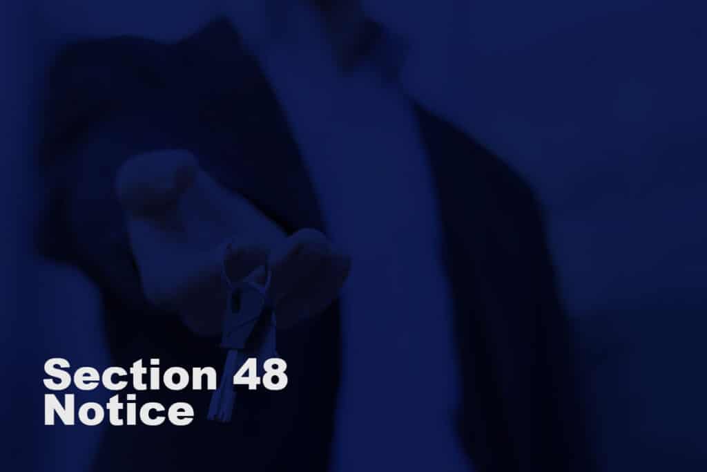 A comprehensive guide to the section 48 notice