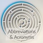 An image of a circular maze with overlayed text that says, 'abbreviations and acronyms'.